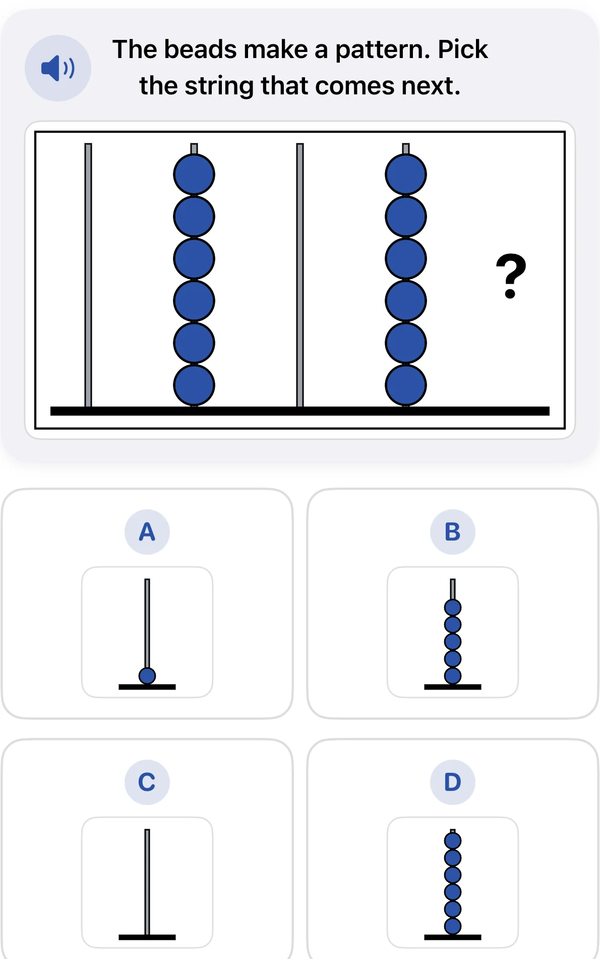 Grade 1 number series question. The bead strings alternate between an empty rod and a rod with six blue beads. Choices A through D show rods with one, four, zero, or six beads.