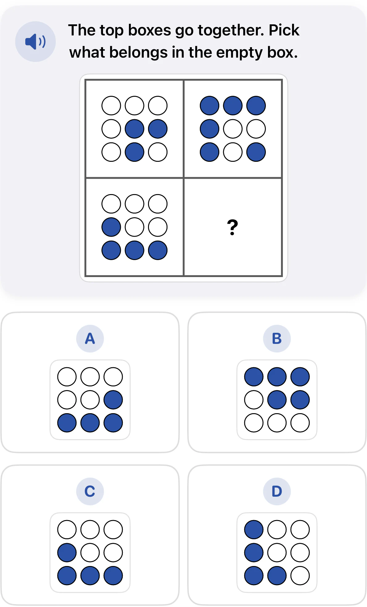 Grade 2 figural analogies question. A three-by-three circle pattern changes by swapping every filled blue circle with an empty circle. A second pattern must change by the same rule. Choices A through D show different filled-circle arrangements.