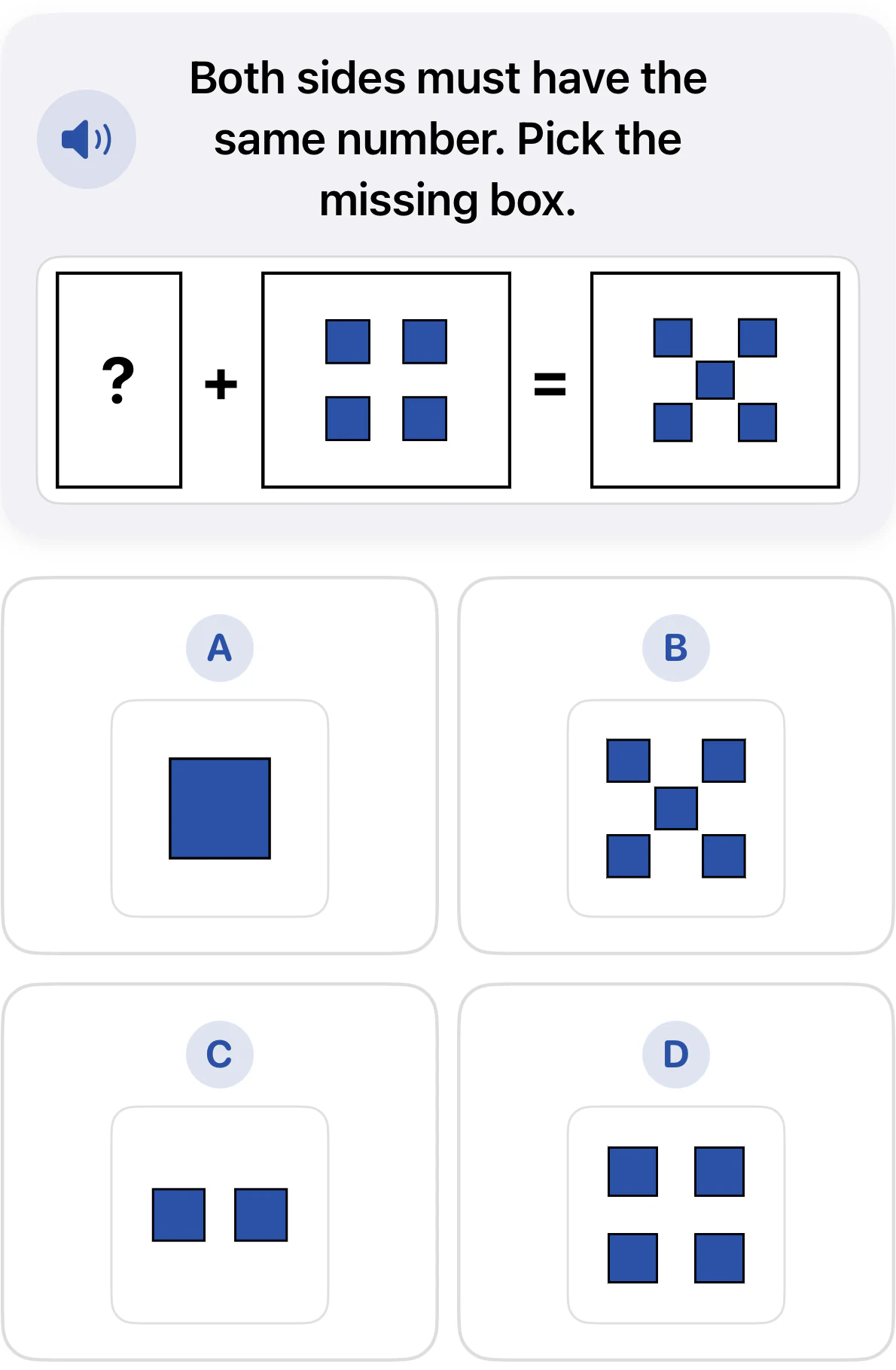Kindergarten number puzzle. A missing group plus four blue squares must equal five blue squares. Choices A through D show groups with one, five, two, or four squares.