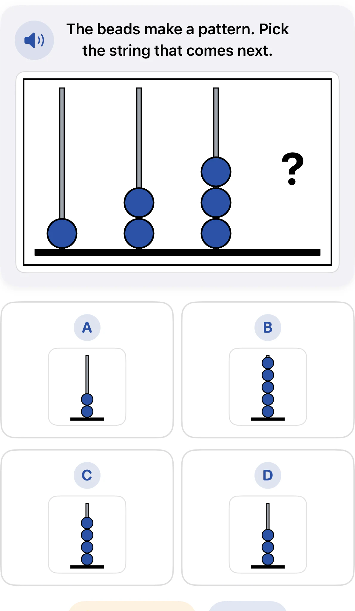 Kindergarten number series question. Bead strings show one bead, two beads, and three beads. Choices A through D show strings with two, five, four, or three beads.